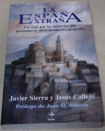 LA ESPAÑA EXTRAÑA JAVIER SIERRA